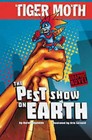 The Pest Show on Earth by Aaron Reynolds (Paperback, 2010)