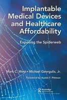 Mark C. West (U. A.) | Implantable Medical Devices And Healthcare Affordability