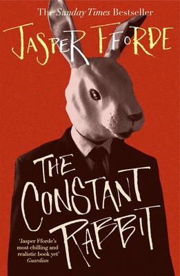 The Constant Rabbit | Jasper Fforde | Englisch | Taschenbuch | 2021