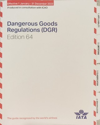 IATA Dangerous Goods Regulations (DGR) Edition 64