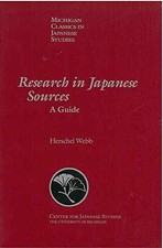 Research in Japanese Sources: A Guide - Paperback, by Webb Herschel - Very Good