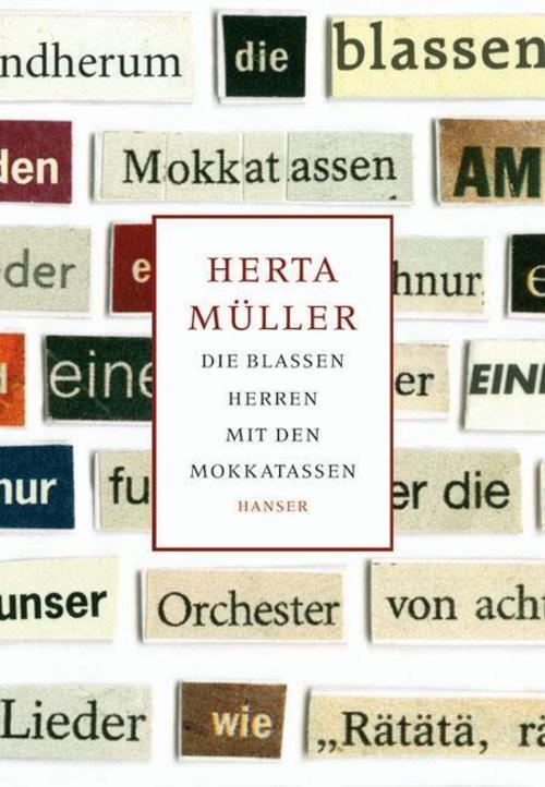 Die Blassen Herren Mit Den Mokkatassen Herta Müller