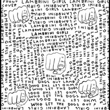 Lambrini Girls - Who Let The Dogs Out (Limited Slutcore Version For Kids Who Can