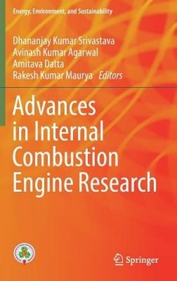 Advances in Internal Combustion Engine Research by Dhananjay Kumar Srivastava