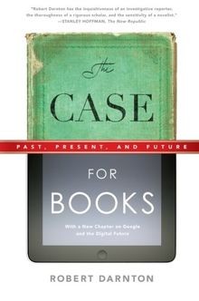 The Case for Books: Past, Present and Future von Ro... | Buch | Zustand sehr gut