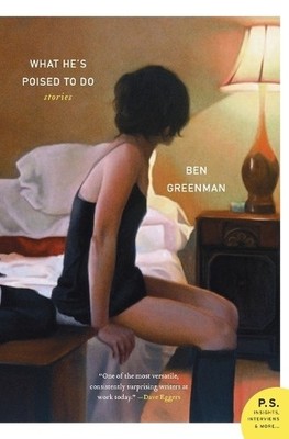 Ben Greenman What He's Poised to Do (Taschenbuch)