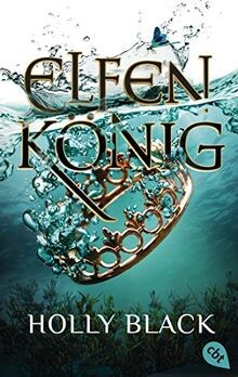 ELFENKÖNIG: Die Elfenkrone-Reihe 02 - Ein unwiderst... | Buch | Zustand sehr gut