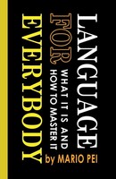 Mario Pei | Language For Everybody | Taschenbuch | Englisch (2024)