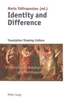 Identity And Difference Translation Shaping Culture Maria Sidiropoulou Buch 2005