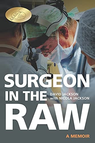 Surgeon in the Raw,Nicola Jackson,David Jackson