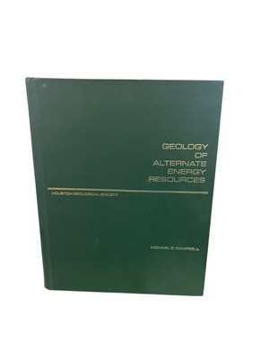 Geology of Alternate Energy Resources Houston Geological Society 1977 HC