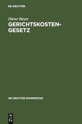 Gerichtskostengesetz: Kommentar (De Gruyter Kommentar) Buch De Gruyter