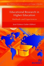 Educational Research in Higher Education: Methods and Experiences by Jose Gomez