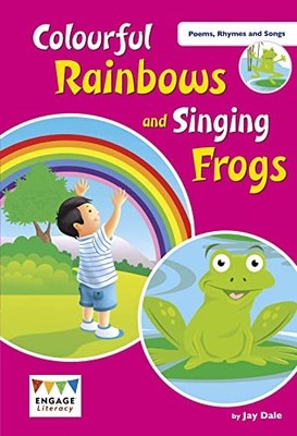 Colourful Rainbows and Singing Frogs: Level 1 by Jay Dale 9781474798259 NEW