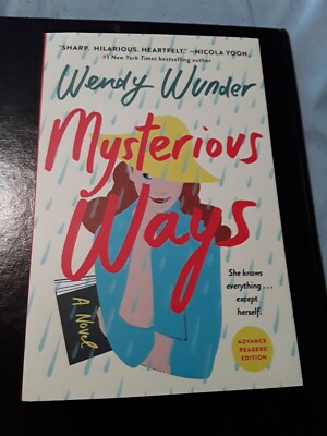 Mysterious Ways by Wendy Wunder ARC Advanced Reader Copy Uncorrected Proof
