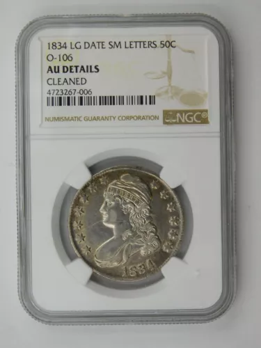 1834 Lg. Date Sm. Letter O-106 Cap Bust 50c NGC Graded AU Details Cleaned (524)