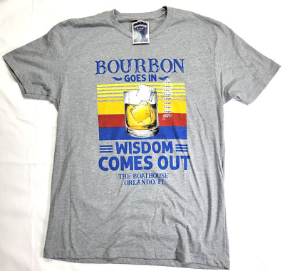 NWT The Boathouse Orlando BOURBON Goes In Wisdom Comes Out  Shirt Men's LARGE