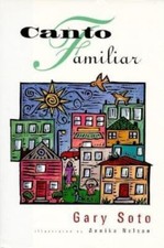 Canto Familiar - Soto, Gary|Nelson, Annika - Good - See condition notes