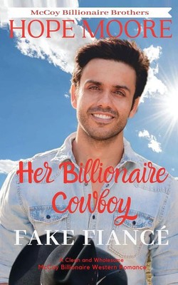 Her Billionaire Cowboy Fake Fiancé Hope Moore Taschenbuch Englisch 2020