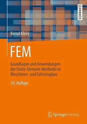FEM: Grundlagen und Anwendungen der Finite-Element-Methode Buch Springer Vieweg