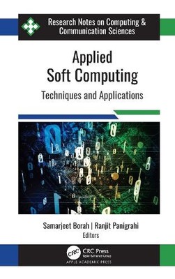 Applied Soft Computing by Samarjeet Borah, Ranjit Panigrahi - 9781774630297