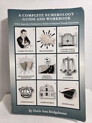Complete Numerology Guide and Workbook by Doris Ann Bridgehouse (2006, Trade...