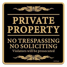 Large Private Property No Trespassing Sign, 12x12 Inches Violators Will Be Pr...