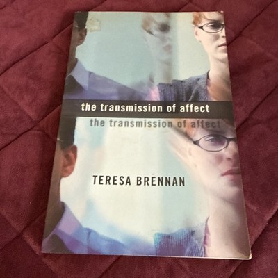 Transmission of Affect by Teresa Brennan (2004, Trade Paperback)