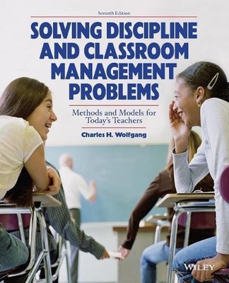 Solving Discipline and Classroom Management Problems by Charl... - 9780470129104