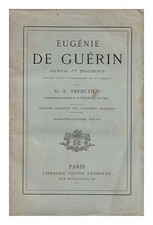 GU?RIN, EUG?NIE DE (1805-1848) Eug?nie de Gu?rin : journal et fragments / publi?