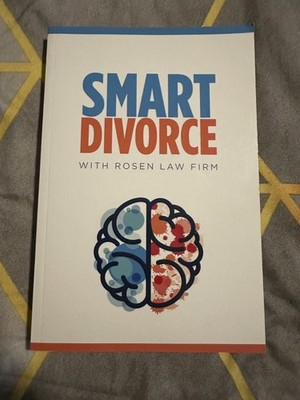 Smart Divorce w/ Rosen Law Firm *Brand New!*