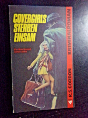 R. S. Gordon - Covergirls sterben einsam - Ungelesen