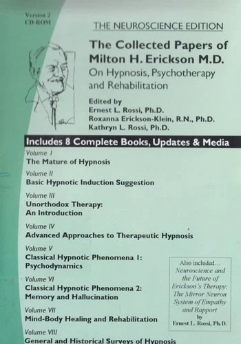 Collected Papers Of Milton H. Erickson M.D.: On Hypnosis, Psychotherapy + PC CD