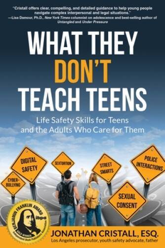 What They Dont Teach Teens: Life Safety Skills for Teens and the Adult - GOOD