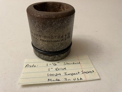 Proto 1-1/2  6 Point 1  Drive Impact Socket 10024 Made In USA