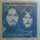 DAN FOGELBERG & TIM WEISBERG - TWIN SONS OF DIFFERENT MOTHERS