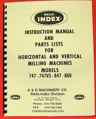 Wells-INDEX Horizontal/Vertical Milling Machine Owner Operator Parts Manual 0367