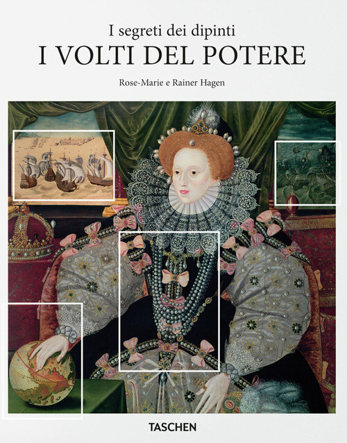 I VOLTI DEL POTERE. I SEGRETI DEI DIPINTI HAGEN ROSE-MARIE, HAGEN RAINER