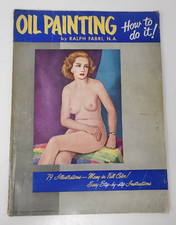Oil Painting How To Do It Ralph Fabri 1953 1st Edition PB