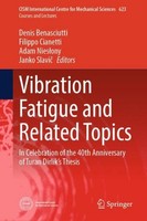 Vibration Fatigue And Related Topics Janko Slavi¿