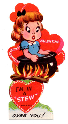 Vintage Valentine's Day Card, Girl in Cauldron Fire '' I'm In A Stew Over You!''