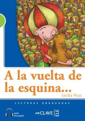 Cecilia Pisos A la vuelta de la esquina + audio (B1) (Paperback) (UK IMPORT)