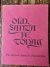 Old Santa Fe Today First Edition 1966 Historic Tour Book New Mexico