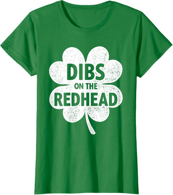 Funny Dibs On The Redhead St Patricks Day Shamrock Ladies' Crewneck T-Shirt