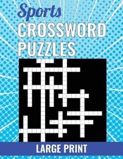 Bleu Kaleidoscope LLC Sports Crossword Puzzles - Large Print (Paperback)