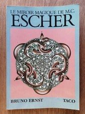 Le Miroir magique de M.C. Escher - Bruno Ernst 
