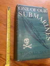 One of our Submarines: 1953 1st Ed (5th Impr). E Young. Naval, WWII, Military,