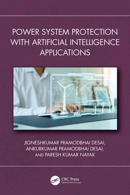 Power System Protection With Artificial Intelligence Applications