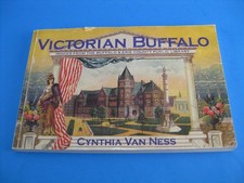 Victorian Buffalo, New York Images from Public Library Cynthia Van Ness History