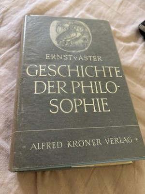 Ernst von Aster   Geschichte der Philosophie | 12. Auflage 1958 Kröner